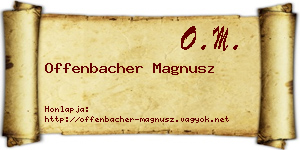 Offenbacher Magnusz névjegykártya
